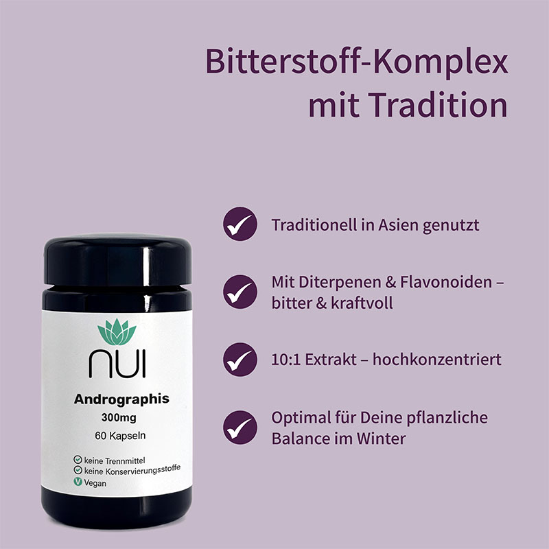 Lila Hintergrund mit Überschrift: ‘Bitterstoff-Komplex mit Tradition’. Links Bulletpoints: ‘Traditionell in Asien genutzt’, ‘Mit Diterpenlactonen & Flavonoiden – Bitter & klar’, ‘10:1 Extrakt – hochkonzentriert’, ‘Optimal für Dein pflanzliches Balance im Winter’. Rechts eine Flasche NUI Andrographis.