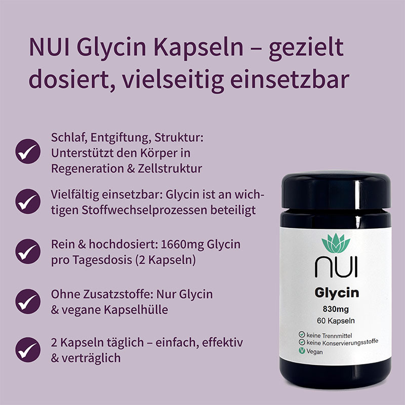 Lila Hintergrund mit Überschrift: ‘NUI Glycin Kapseln – gezielt dosiert, vielseitig einsetzbar’. Links Bulletpoints: ‘Fördert antioxidativen Schutz & Regeneration’, ‘Ideal bei hoher Belastung & Stress’, ‘Vegan & ohne Zusätze’. Rechts eine Flasche NUI Glycin Kapseln.