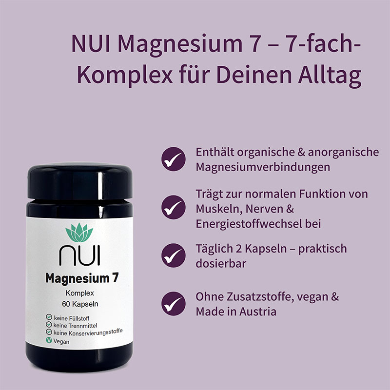 Lila Hintergrund mit Überschrift: ‘NUI Magnesium 7 – 7-fach-Komplex für Deinen Alltag’. Links Bulletpoints: ‘7 organische Magnesiumformen’, ‘Für Muskeln, Nerven & Energiestoffwechsel’, ‘Hoch bioverfügbar & gut verträglich’, ‘Vegan & ohne Zusatzstoffe’. Rechts eine Dose NUI Magnesium 7 Komplex.