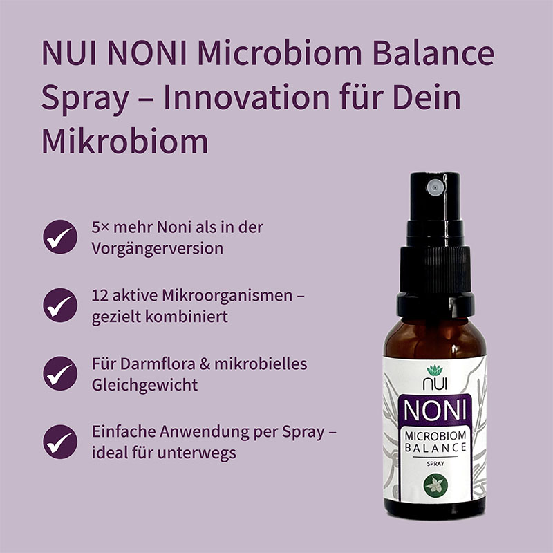 Lila Hintergrund mit Überschrift: ‘NUI NONI Microbiom Balance Spray – Innovation für Dein Mikrobiom’. Links Bulletpoints: ‘2–3 Sprühstöße bis zu 10 × täglich’, ‘Ideal für Mundflora & Verdauung’, ‘100 % vegan & ohne Zusatzstoffe’. Rechts eine Flasche NUI NONI Microbiom Balance Spray.