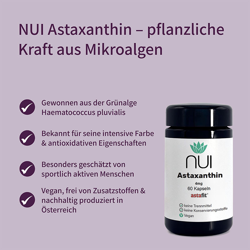Lila Hintergrund mit Überschrift: ‘NUI Astaxanthin – pflanzliche Kraft aus Mikroalgen’. Links Bulletpoints: ‘Starkes Antioxidans für Zellschutz’, ‘Unterstützt die Hautgesundheit & Augen’, ‘Vegan & ohne Zusatzstoffe’. Rechts eine Flasche NUI Astaxanthin.