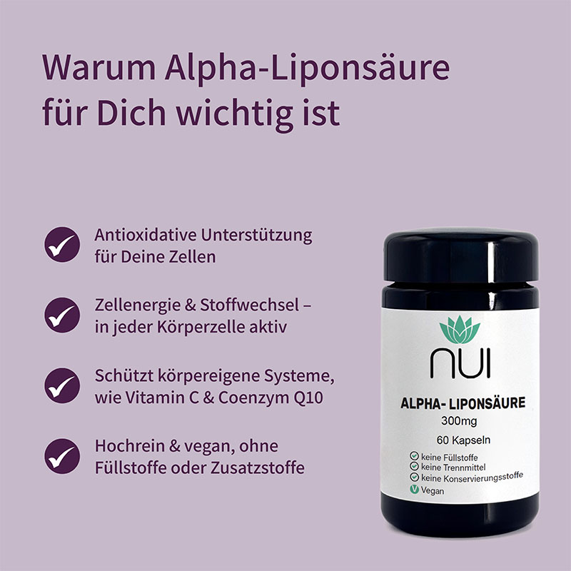 Lila Hintergrund mit Überschrift: ‘Warum Alpha-Liponsäure für Dich wichtig ist’. Links Bulletpoints: ‘Antioxidative Unterstützung für Deine Zellen’, ‘Zellenergie & Stoffwechsel’, ‘Sichert körpereigene Systeme wie Vitamin C, Vitamin E’, ‘Hochrein, vegan, ohne Füllstoffe’. Rechts eine Flasche NUI Alpha-Liponsäure.