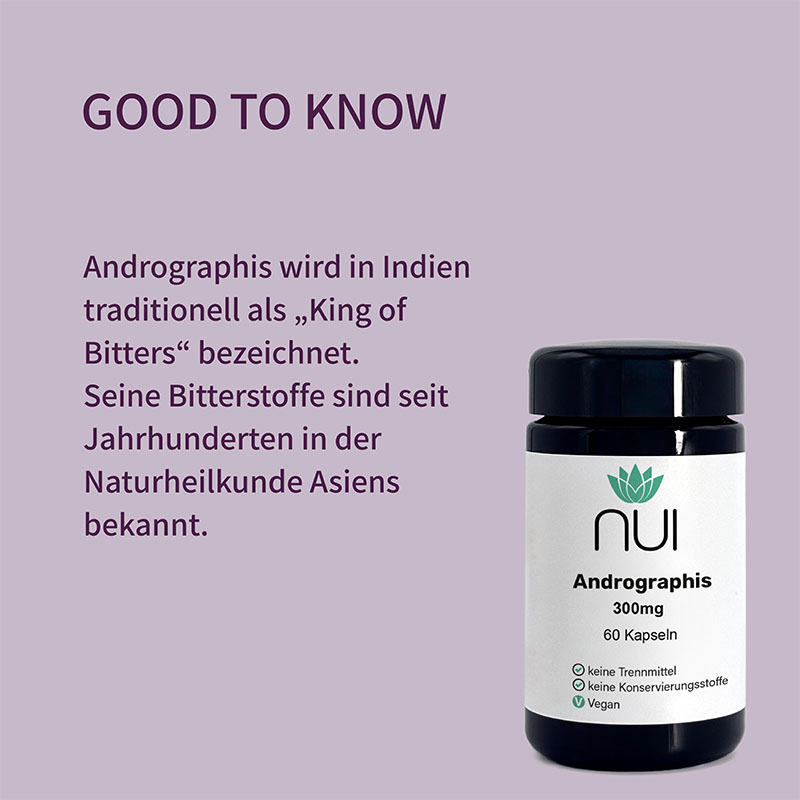 Lila Hintergrund mit Überschrift: ‘GOOD TO KNOW’. Textblock: ‘Andrographis wird in Indien traditionell als „King of Bitters“ bezeichnet. Seine Bitterstoffe sind seit Jahrhunderten in der Naturheilkunde Asiens bekannt.’ Rechts eine Flasche NUI Andrographis.