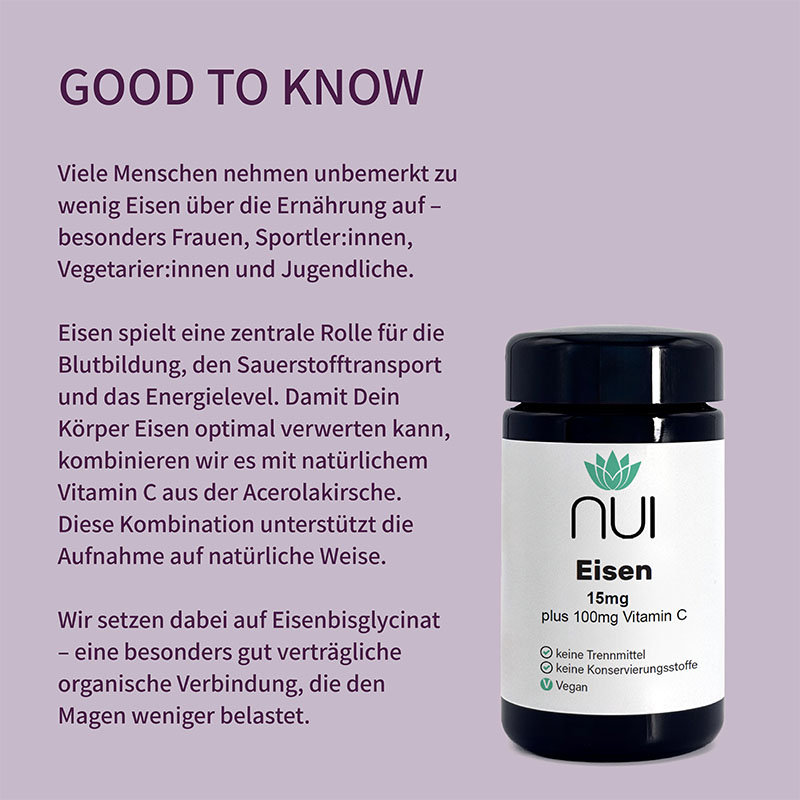 Lila Hintergrund mit Überschrift: ‘GOOD TO KNOW’. Textblock: ‘Eisen trägt zur normalen Bildung von roten Blutkörperchen & Hämoglobin bei und unterstützt den Energiestoffwechsel. NUI Eisen ist optimal bioverfügbar und gut verträglich.’ Rechts eine Flasche NUI Eisen.