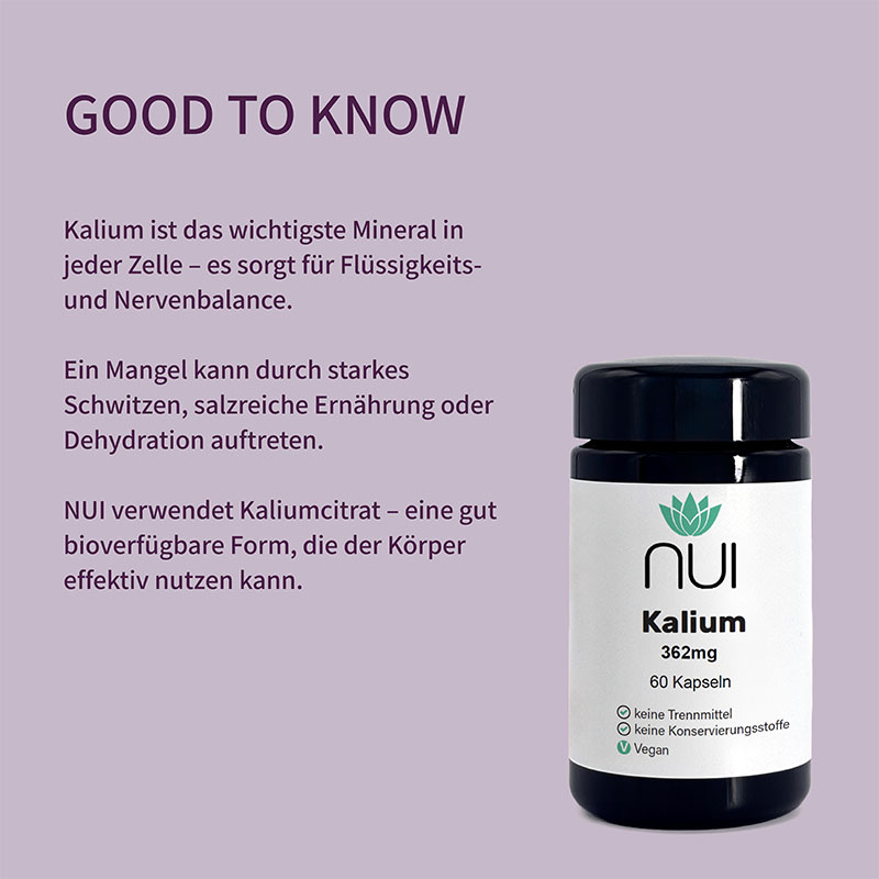 Lila Hintergrund mit Überschrift: ‘GOOD TO KNOW’. Textblock: ‘Kalium ist ein essentielles Mineral, das zur Aufrechterhaltung des normalen Blutdrucks beiträgt und die Muskelfunktion unterstützt. Ideal bei kaliumarmer Ernährung oder erhöhtem Bedarf.’ Rechts eine Dose NUI Kalium.