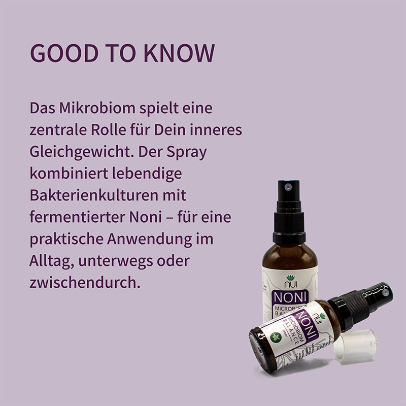 Lila Hintergrund mit Überschrift: ‘GOOD TO KNOW’. Textblock: ‘Das Microbiom spielt eine Schlüsselrolle für die Gesundheit. NUI NONI Microbiom Balance Spray vereint fermentierte Noni mit effektiven Mikroorganismen und Kräutern – innovativ & ganzheitlich.’ Rechts zwei Flaschen NUI NONI Microbiom Balance Spray (20 ml & 50 ml).