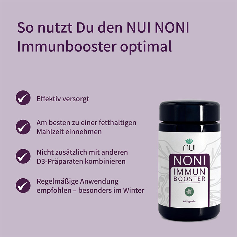 Lila Hintergrund mit Überschrift: ‘So nutzt Du den NUI NONI Immunbooster optimal’. Links Bulletpoints: ‘Täglich 1 Kapsel mit ausreichend Flüssigkeit einnehmen’, ‘Am besten morgens oder mittags’, ‘Regelmäßig für nachhaltige Wirkung’. Rechts eine Flasche NUI NONI Immunbooster.