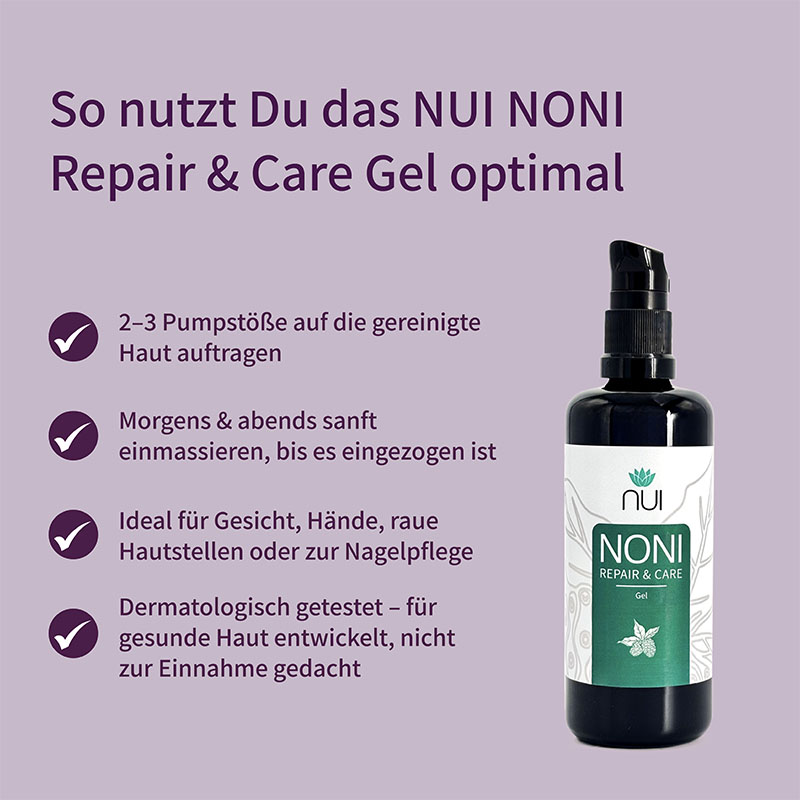 Lila Hintergrund mit Überschrift: ‘So nutzt Du das NUI NONI Repair & Care Gel optimal’. Links Bulletpoints: ‘2–3 mal täglich dünn auf die Haut auftragen’, ‘Ideal für Gesicht & Körper’, ‘Sanft einmassieren bis es vollständig eingezogen ist’. Rechts eine Flasche NUI NONI Repair & Care Gel.